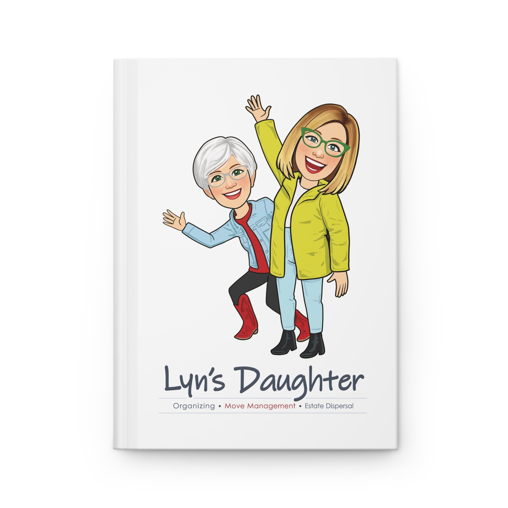 Moves Over Perfection Hardcover Journal — "Lyn’s Daughter" Organizer for Moving & Home Management